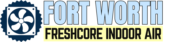Fort Worth FreshCore Indoor Air